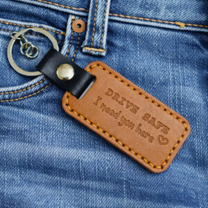 Drive Safe I Need You Here Handmade Leather Keychain
